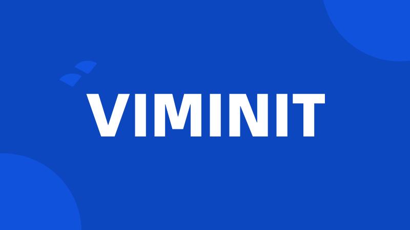 VIMINIT