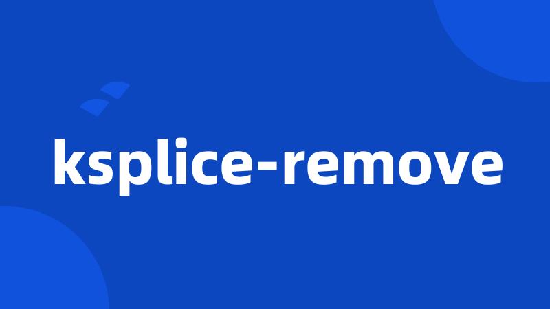 ksplice-remove