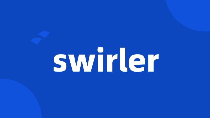 swirler