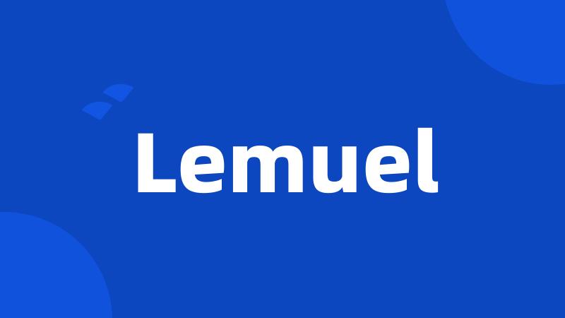 Lemuel