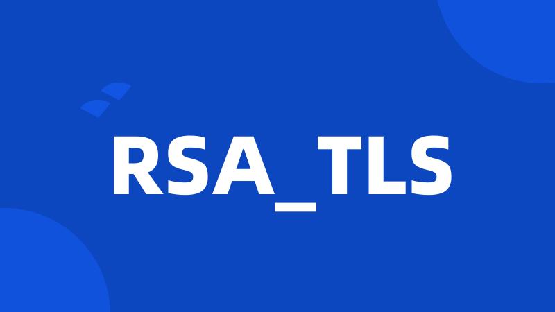 RSA_TLS