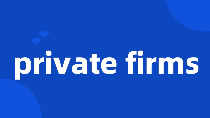 private firms