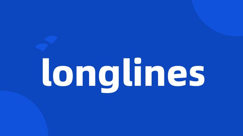 longlines