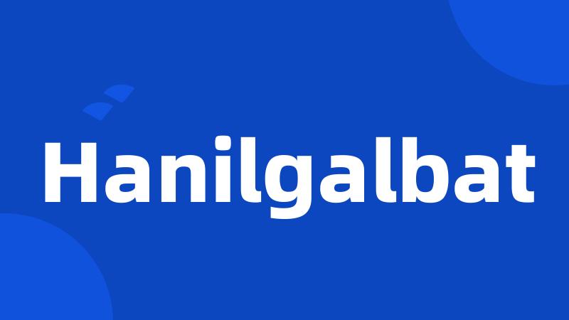 Hanilgalbat