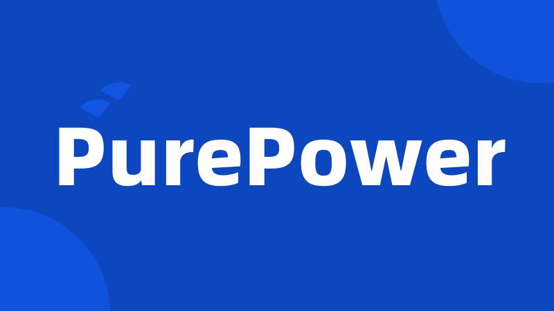 PurePower