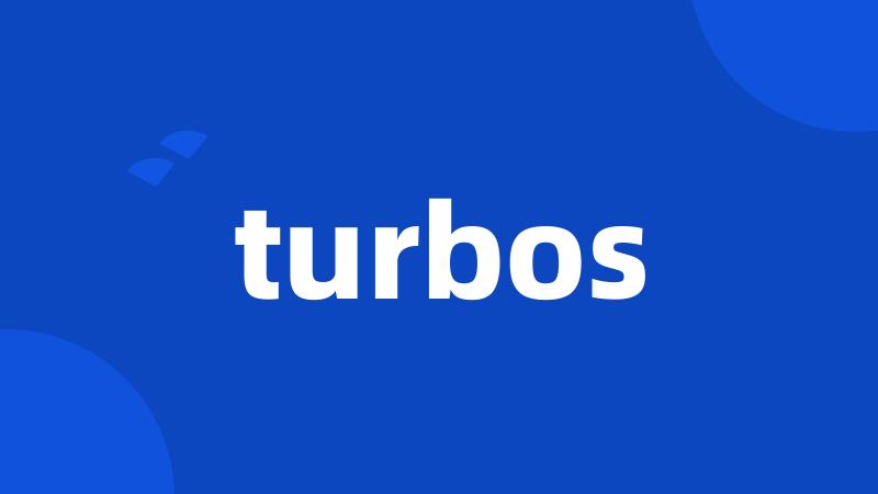turbos