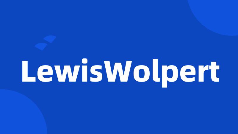 LewisWolpert