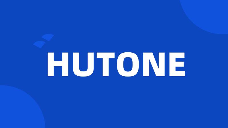 HUTONE