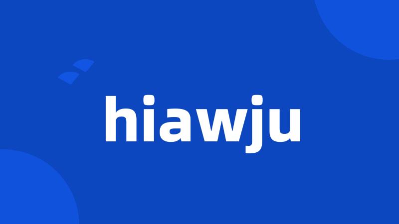 hiawju