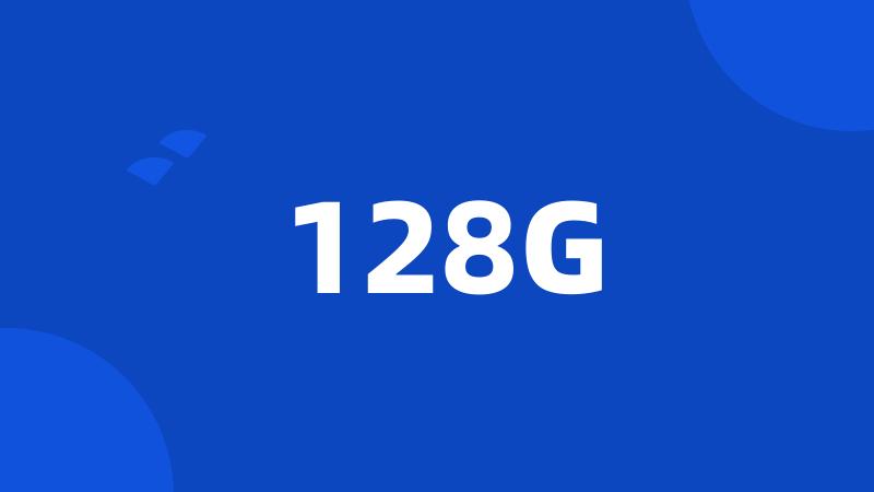 128G