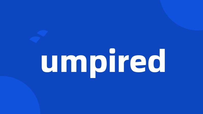 umpired