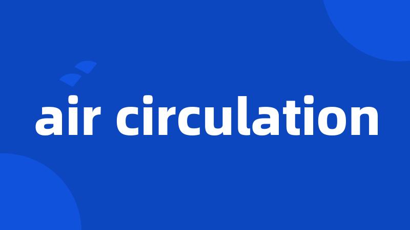 air circulation