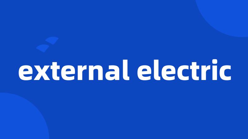 external electric
