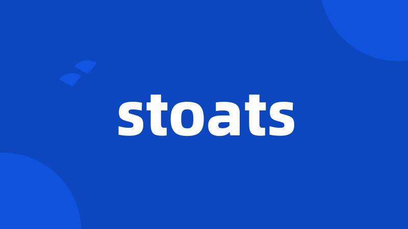 stoats