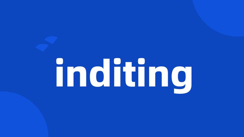 inditing