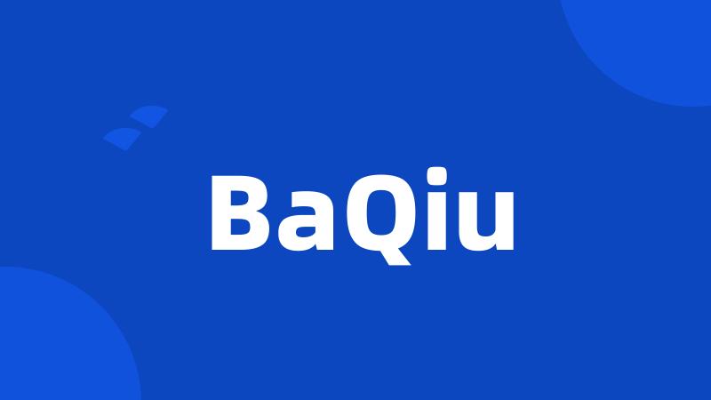 BaQiu