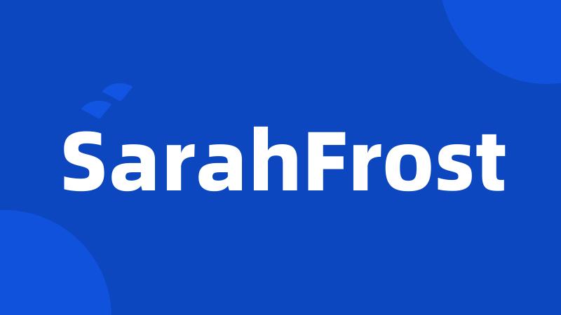 SarahFrost