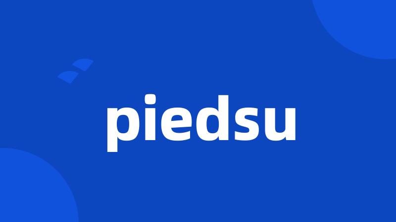 piedsu