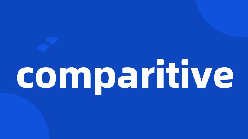 comparitive