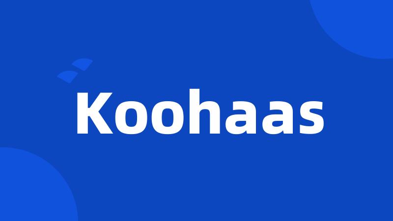 Koohaas