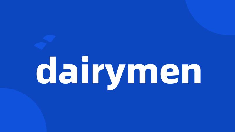 dairymen