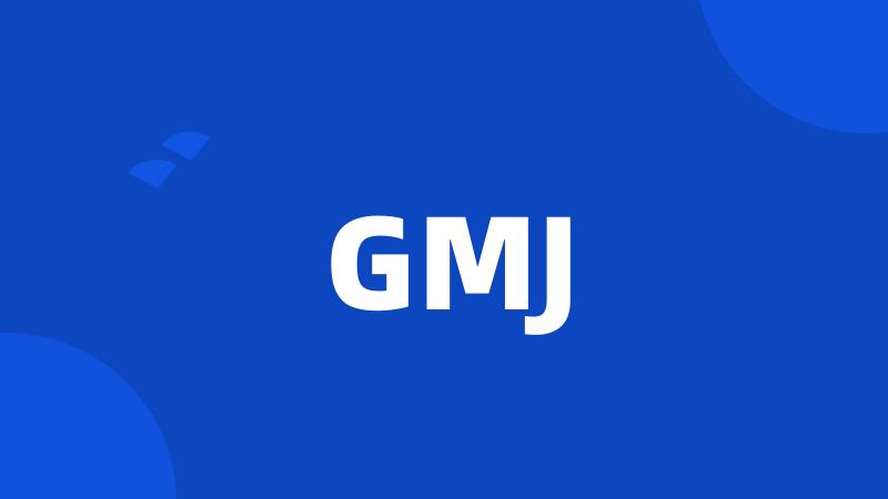 GMJ