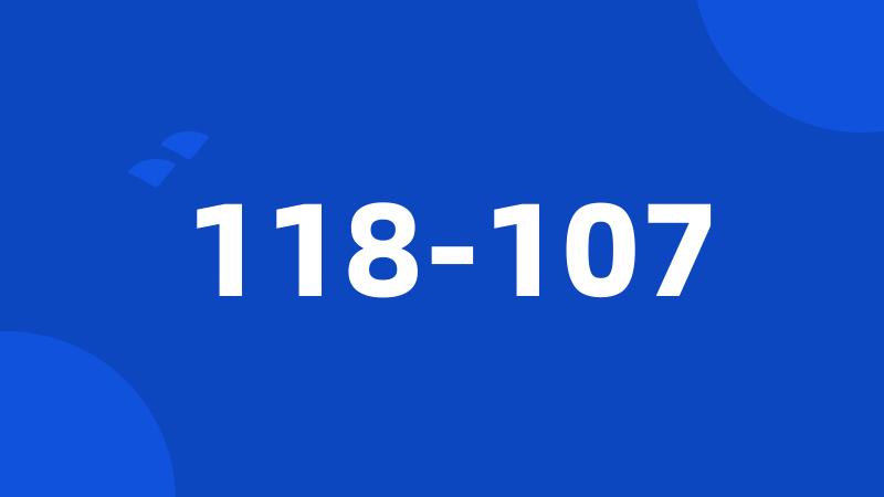 118-107