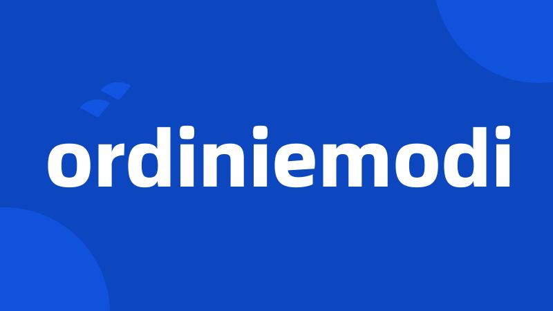 ordiniemodi