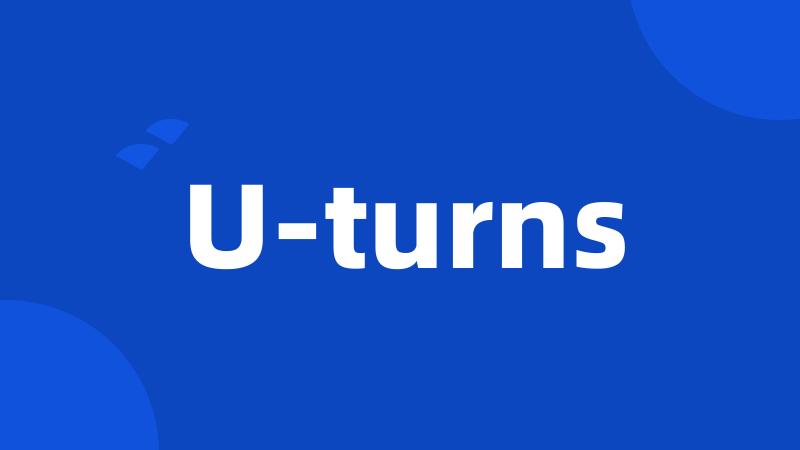 U-turns