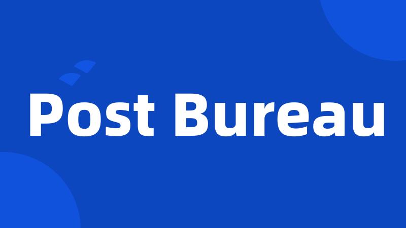 Post Bureau