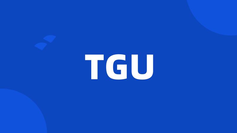 TGU