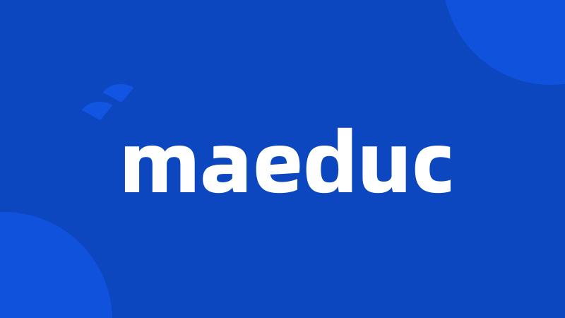 maeduc