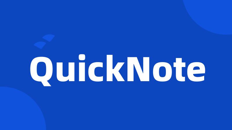 QuickNote