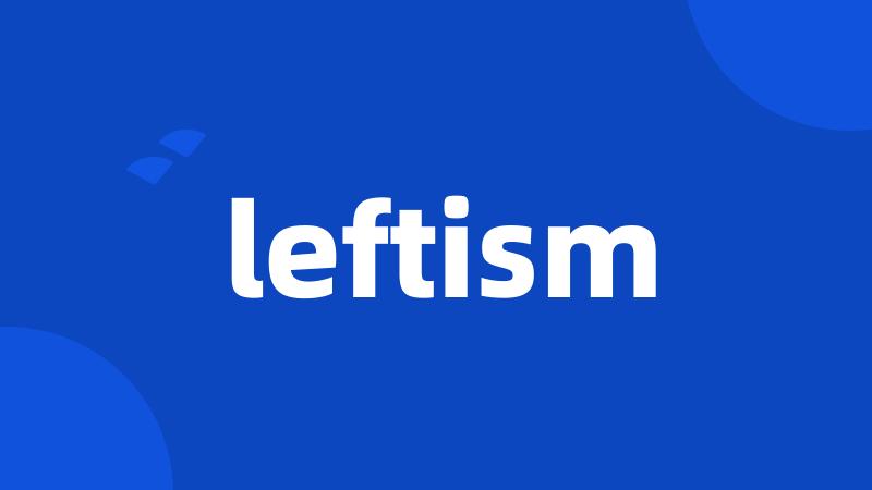 leftism