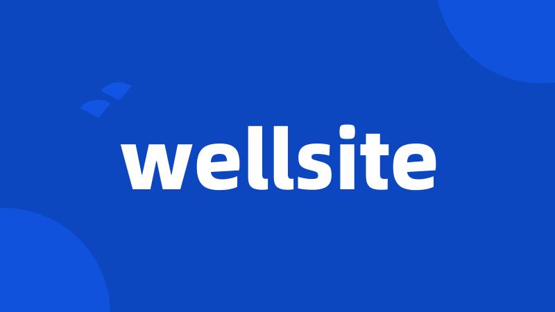 wellsite