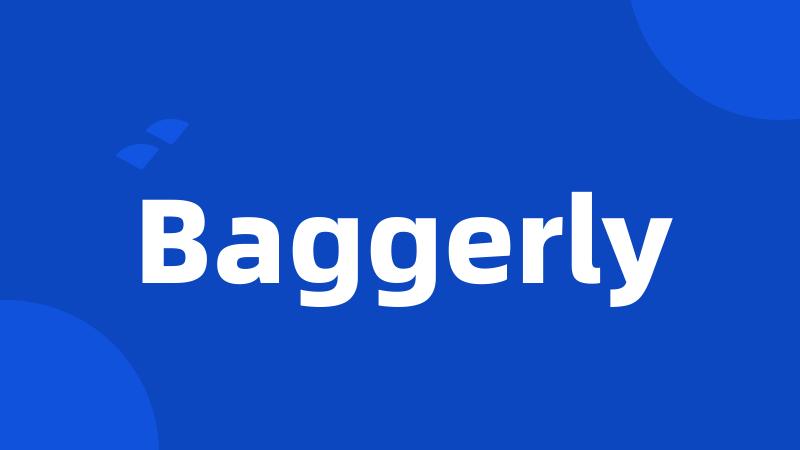 Baggerly
