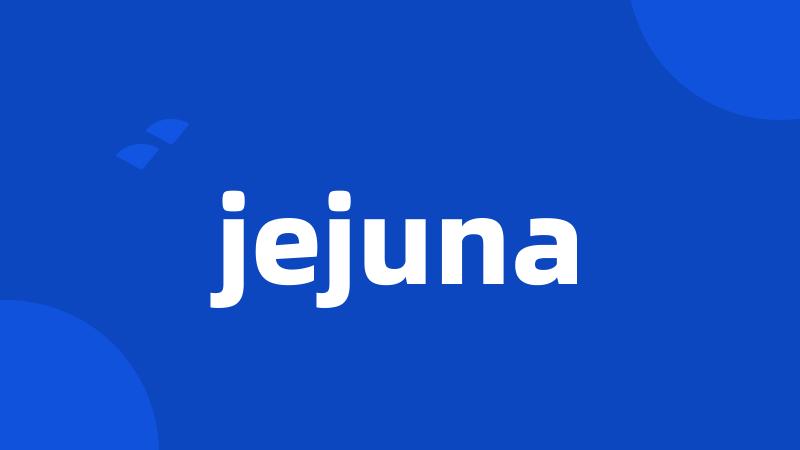 jejuna