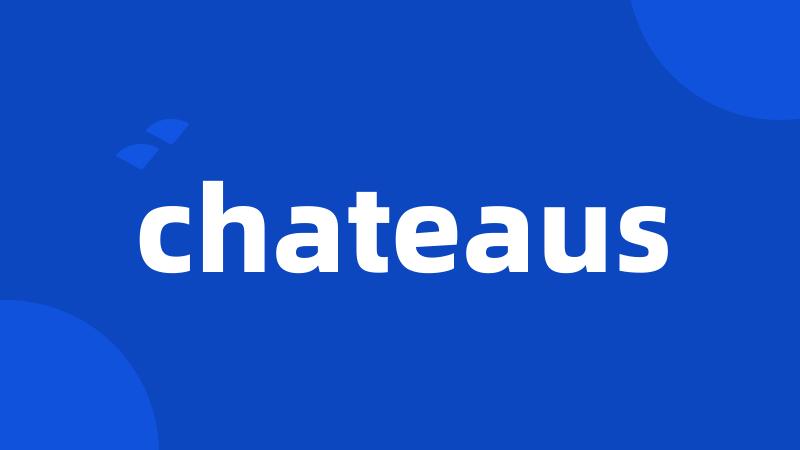 chateaus