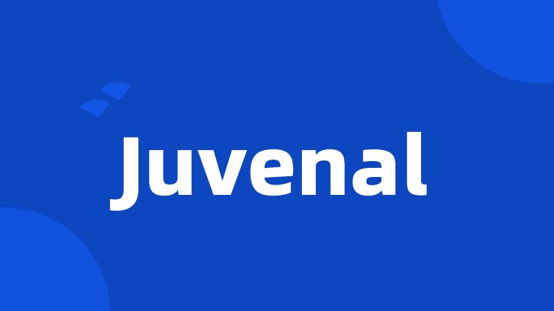 Juvenal