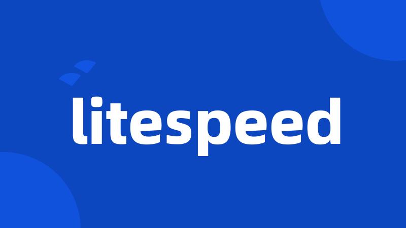 litespeed