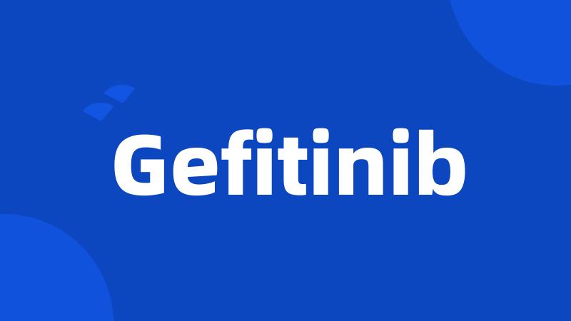 Gefitinib