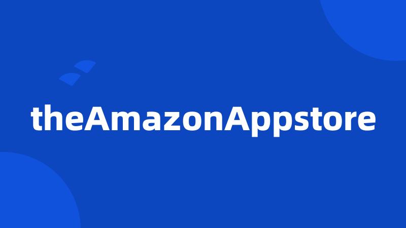 theAmazonAppstore