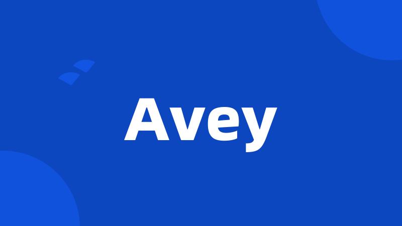 Avey