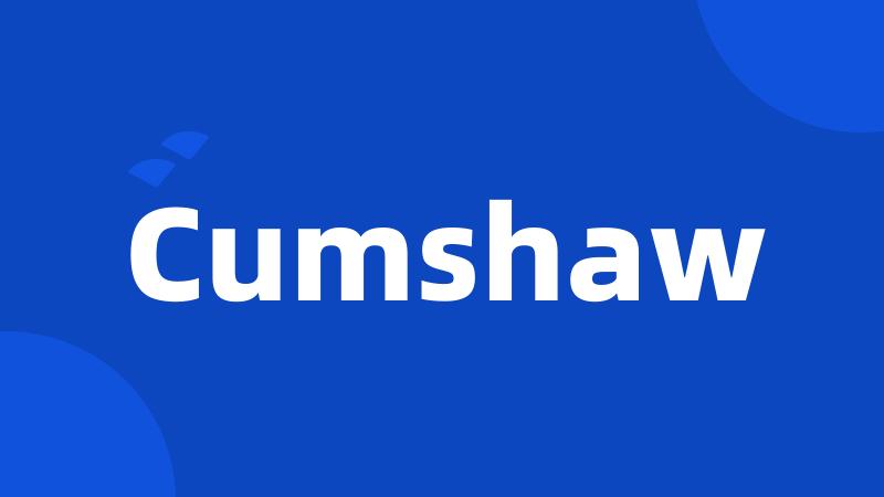 Cumshaw