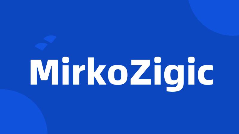 MirkoZigic