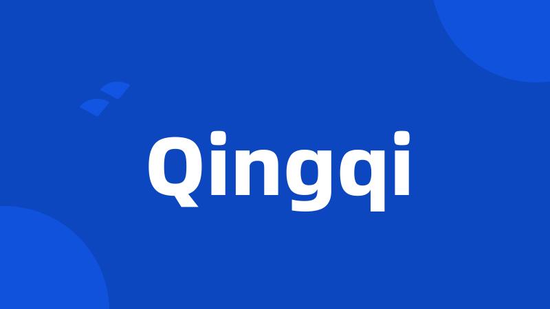 Qingqi
