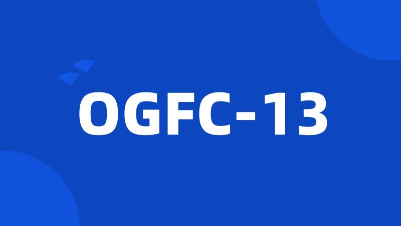 OGFC-13