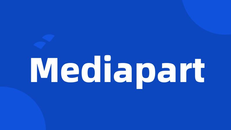 Mediapart