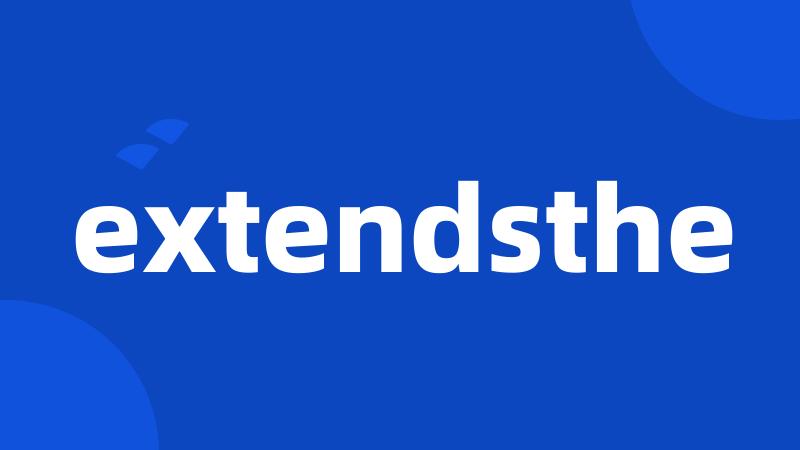 extendsthe