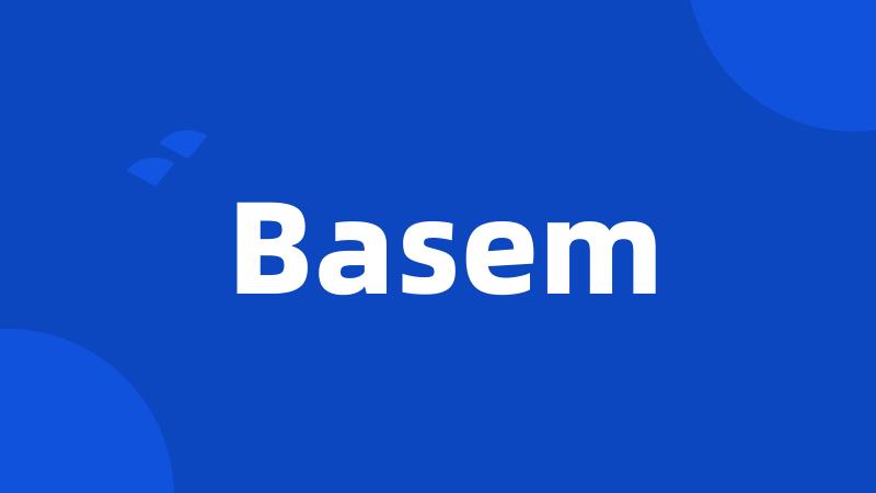 Basem